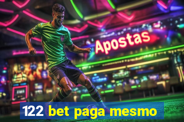 122 bet paga mesmo